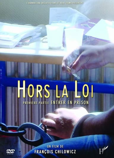 Hors la loi : Entrer en prison poster