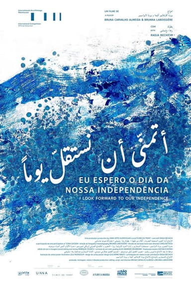 I Look Forward To Our Independence poster