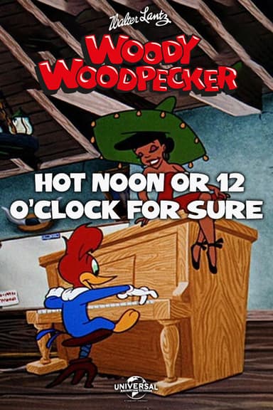 Hot Noon or 12 O'Clock for Sure poster