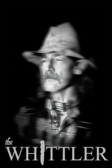 The Whittler poster