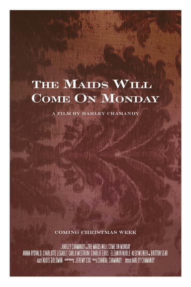 The Maids Will Come on Monday poster