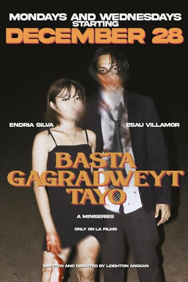 Basta Gagradweyt Tayo poster