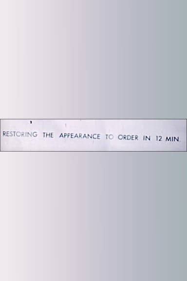 Restoring the Appearance to Order in 12 Minutes poster