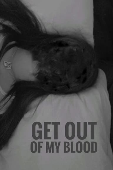 Get Out of My Blood poster