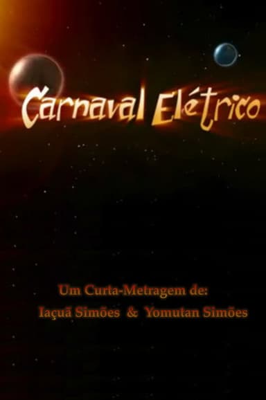 Carnaval Elétrico poster