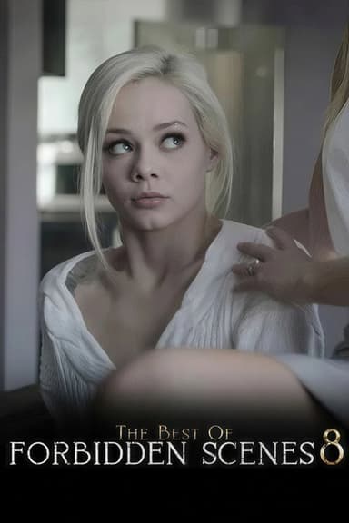 The Best of Forbidden Scenes 8 poster