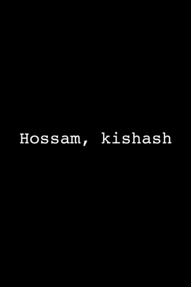 Hossam, kishash poster