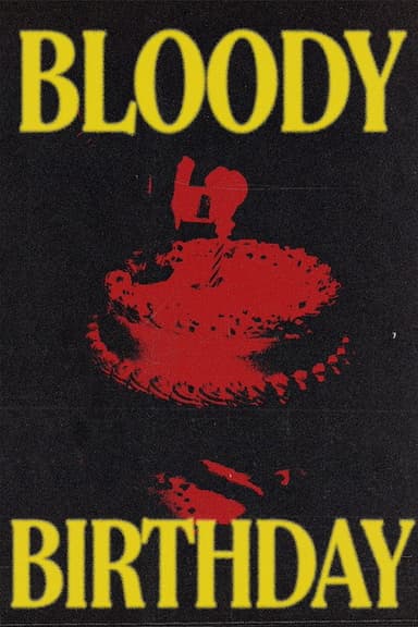 Bloody Birthday poster