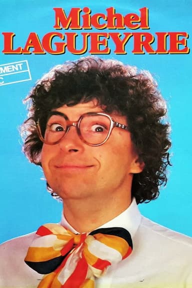 Michel Lagueyrie - Seul en chaîne poster