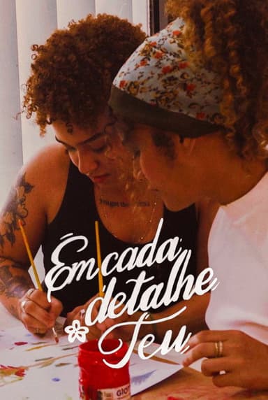 Em Cada Detalhe Teu poster