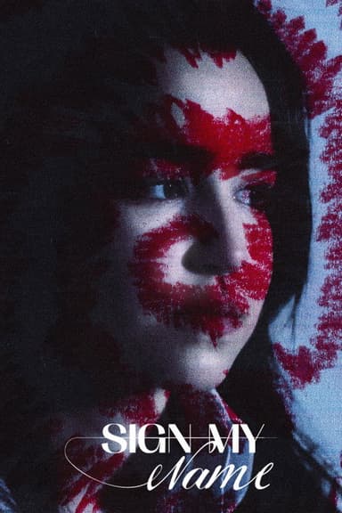 Sign My Name poster