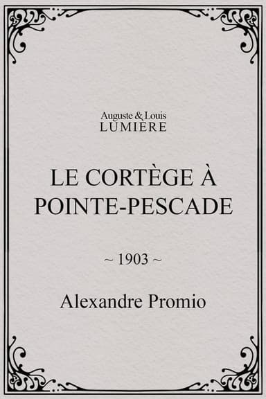 Le cortège à Pointe-Pescade poster