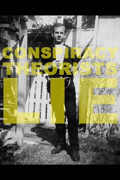 Conspiracy Theorists Lie poster