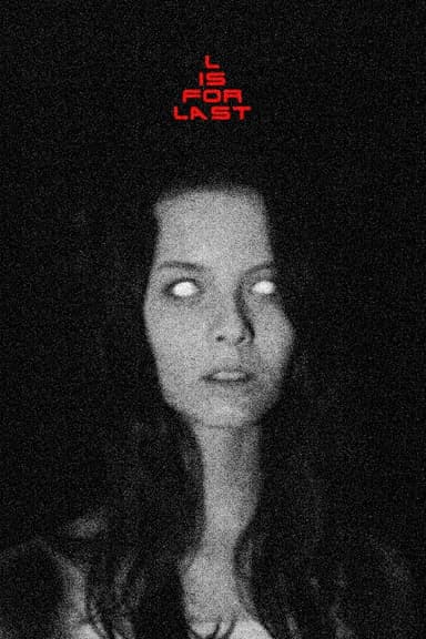 L Is For Last poster