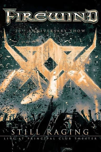 Firewind - Still Raging 20th Anniversary Show poster