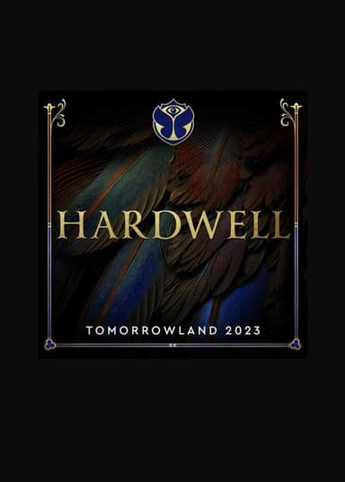 Hardwell Live at Tomorrowland 2023 poster