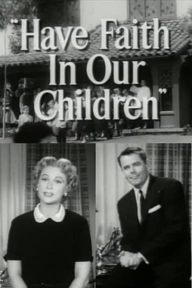 Have Faith in Our Children poster