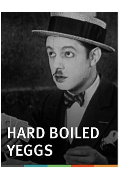 Hard Boiled Yeggs poster