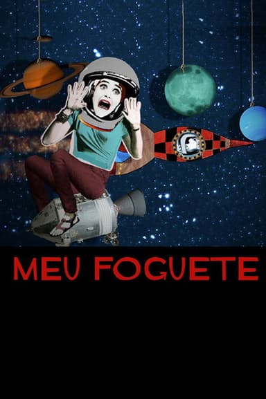 Meu Foguete poster