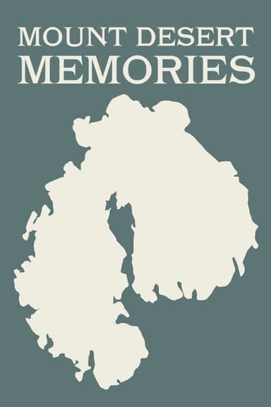 Mount Desert Memories poster