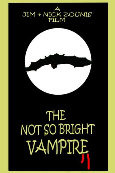 The Not So Bright Vampire poster