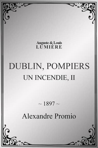Dublin, pompiers : un incendie, II poster
