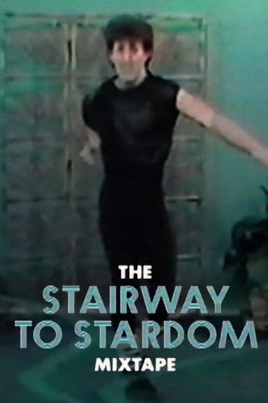 The Stairway to Stardom Mixtape poster
