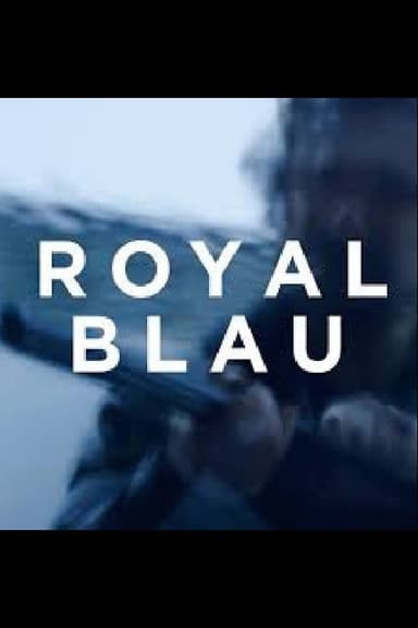 Royal Blue poster