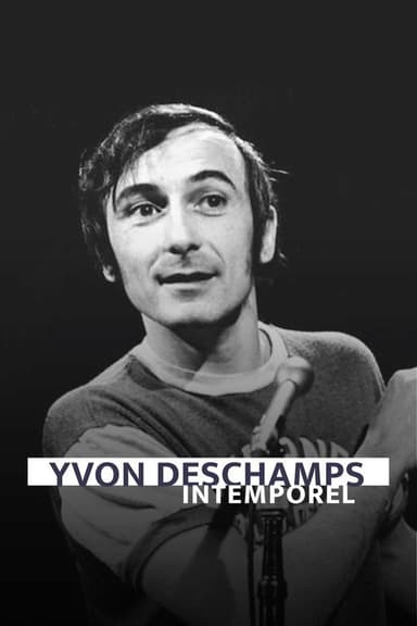 Yvon Deschamps - Intemporel poster