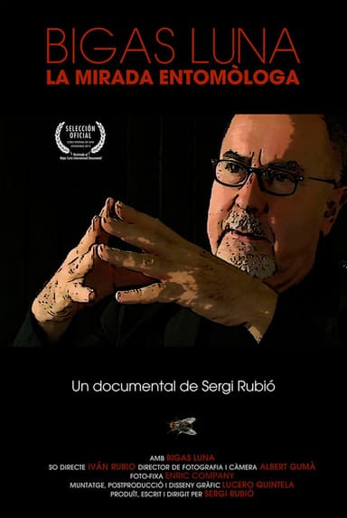 Bigas Luna: The entomologist gaze poster