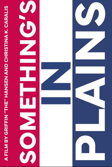 Something's in Plains poster