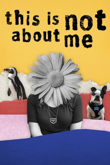 This Is Not About Me poster