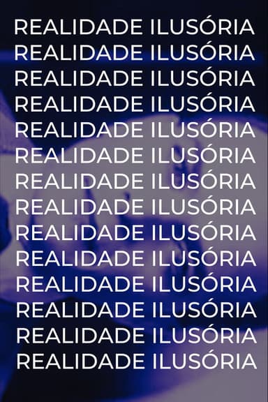 Illusory Reality poster