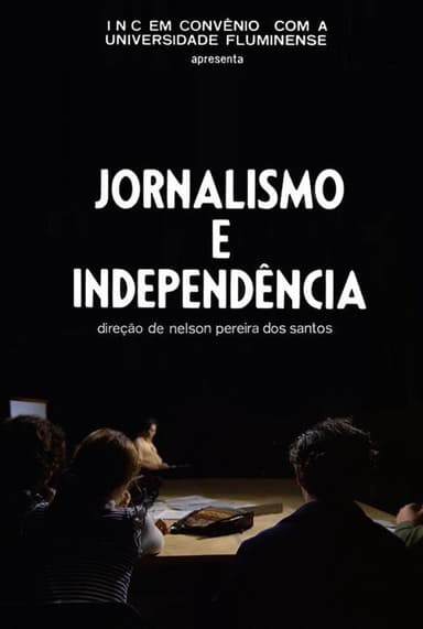 Jornalismo e Independência poster