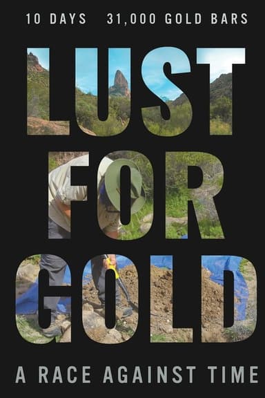 Lust for Gold: A Race Against Time poster