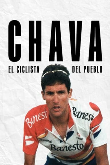Chava. El ciclista del pueblo poster