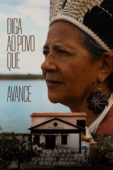 Diga ao Povo que Avance poster