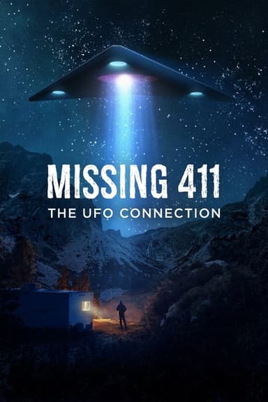 Missing 411: The U.F.O. Connection poster
