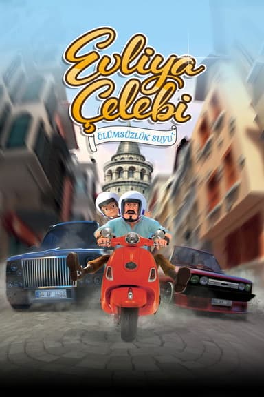 Evliya Çelebi ve Ölümsüzlük Suyu poster
