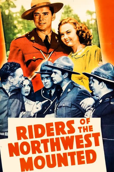 Riders of the Northwest Mounted poster
