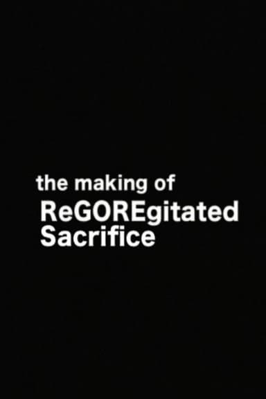 The Making of 'ReGOREgitated Sacrifice' poster