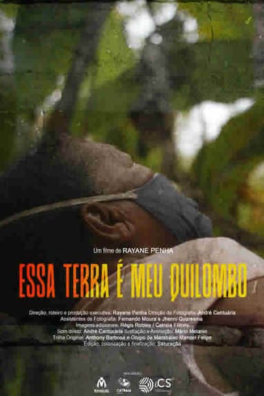 Essa Terra é o Meu Quilombo poster