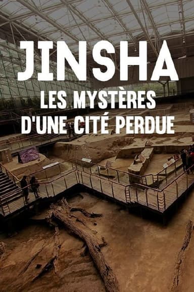 Jinsha, les mystères d'une cité perdue poster