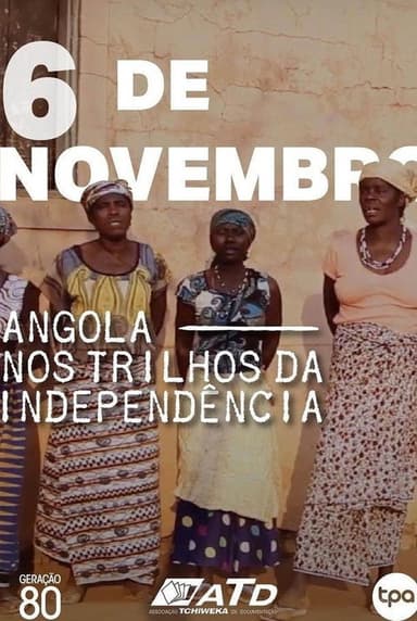 Angola - Nos Trilhos da Independência poster