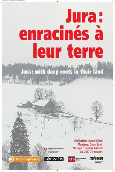 Jura - Enracinés à leurs terres poster