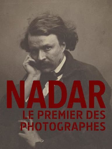 Nadar, le premier des photographes poster
