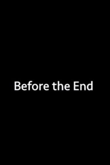 Before the End poster