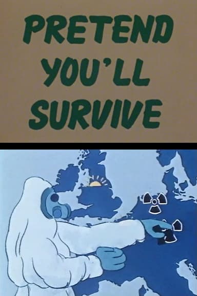 Pretend You'll Survive poster