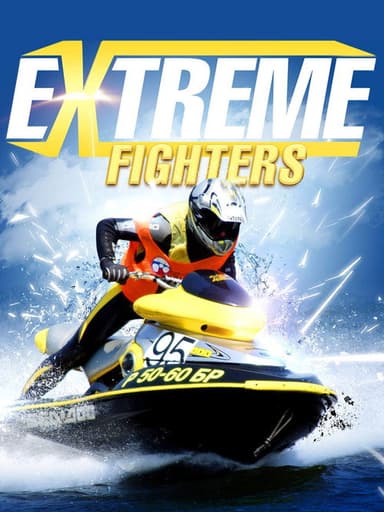 Extreme Fighters poster