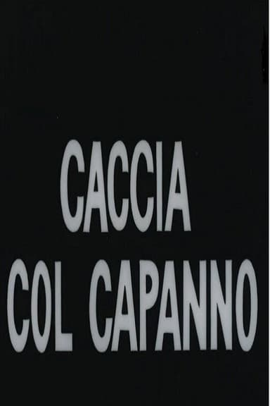 Caccia col capanno poster
